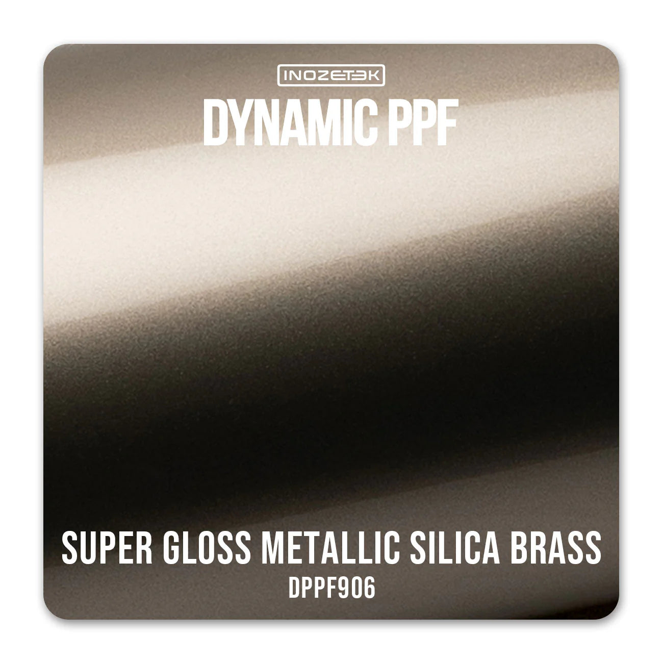 Dynamic PPF - Super Gloss Metallic Silica Brass