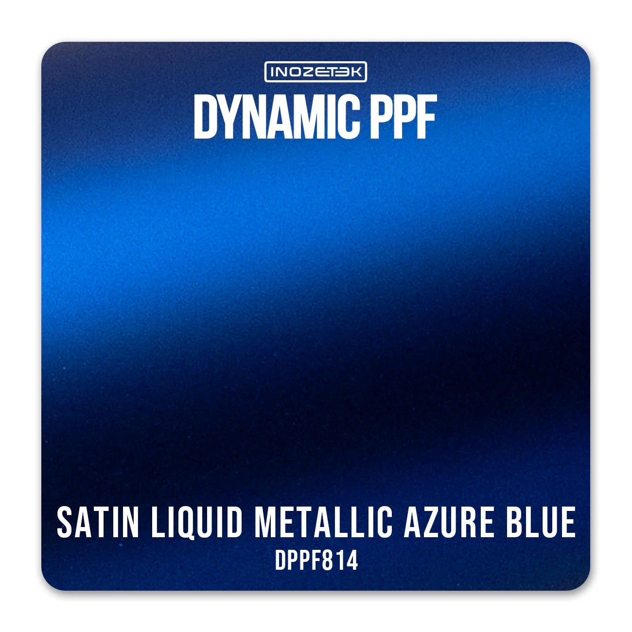 Dynamic PPF - Satin Liquid Metallic Azure Blue